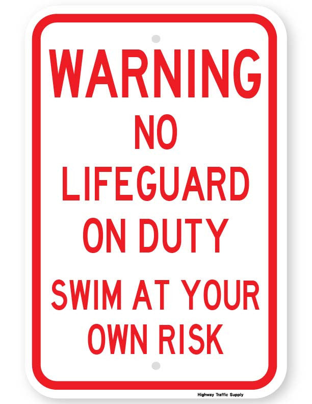 Warning No Lifeguard On Duty Swim At Own Risk Sign 